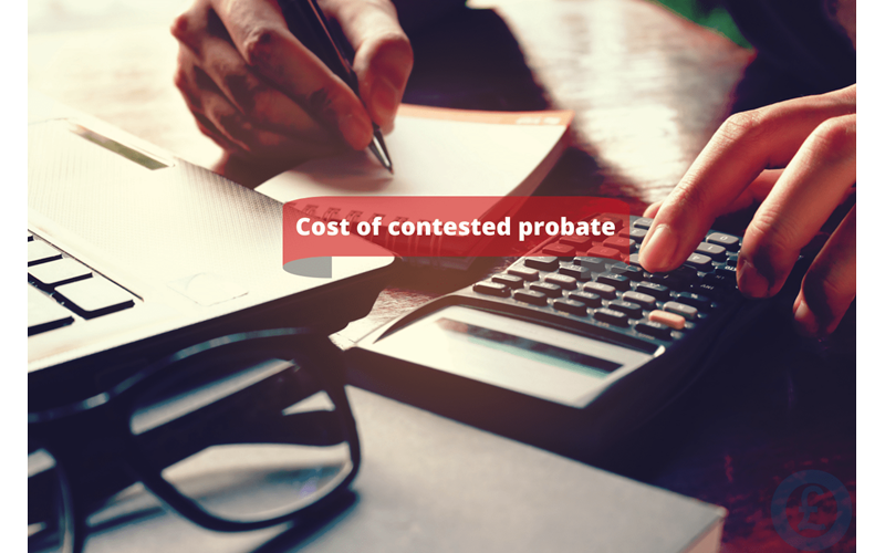 Money Savings Advice Cost of contested probate