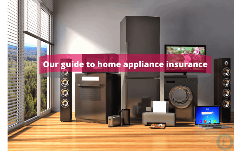 Money Savings Advice Our guide to home appliance insurance