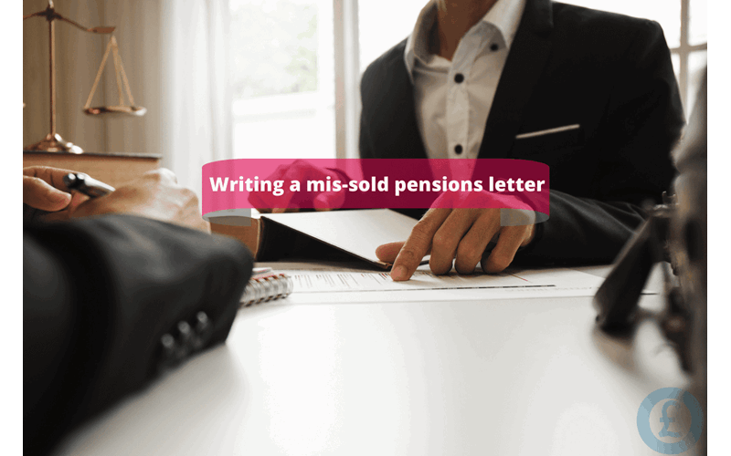 Money Savings Advice How to Write a Mis-Sold Pensions Claims Letter