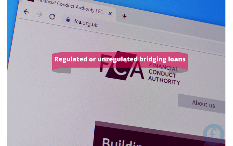 Money Savings Advice Regulated or unregulated bridging loans