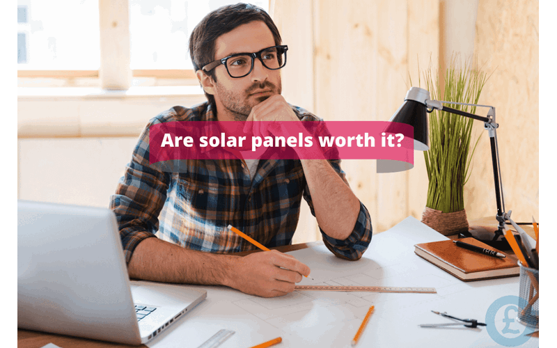 Money Savings Advice Are solar panels worth it?