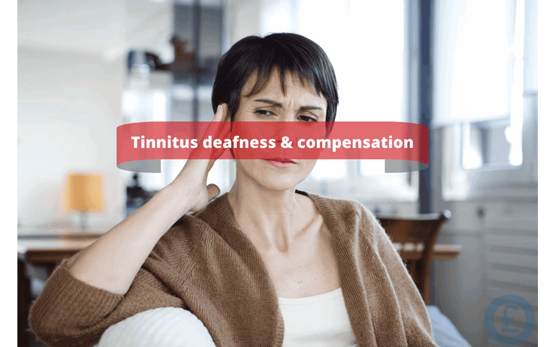 Money Savings Advice Tinnitus deafness & compensation