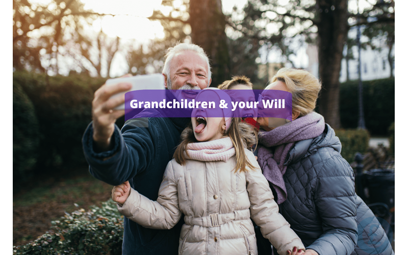 Money Savings Advice Grandchildren & your Will