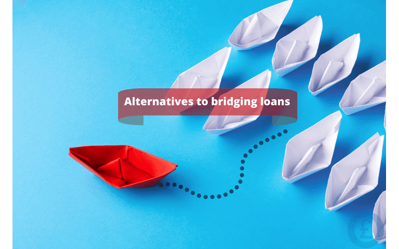 Money Savings Advice Alternatives to bridging loans