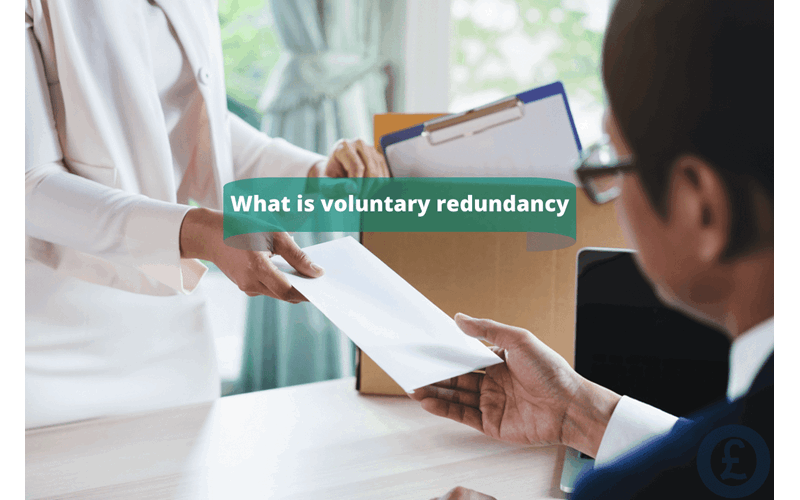 Money Savings Advice What is voluntary redundancy