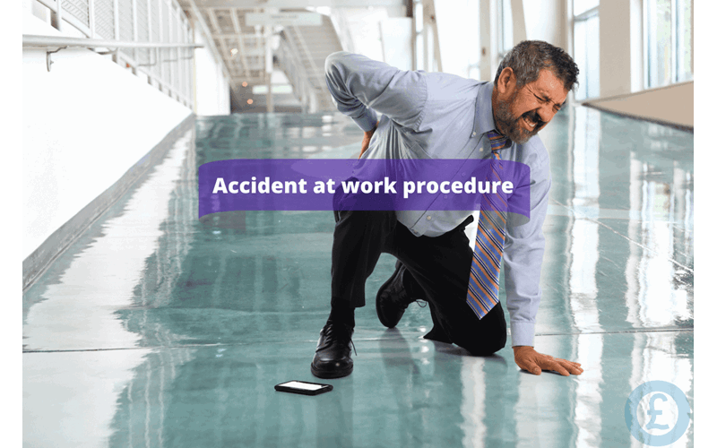 Money Savings Advice Accident at work procedure