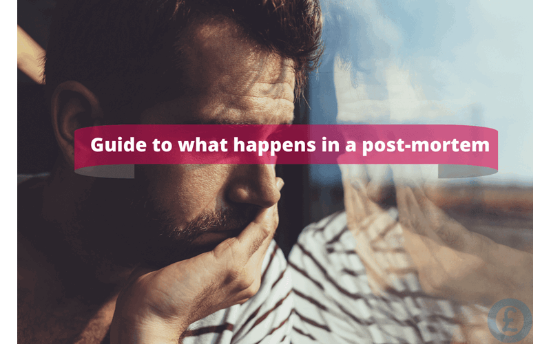 Money Savings Advice guide to a post mortem