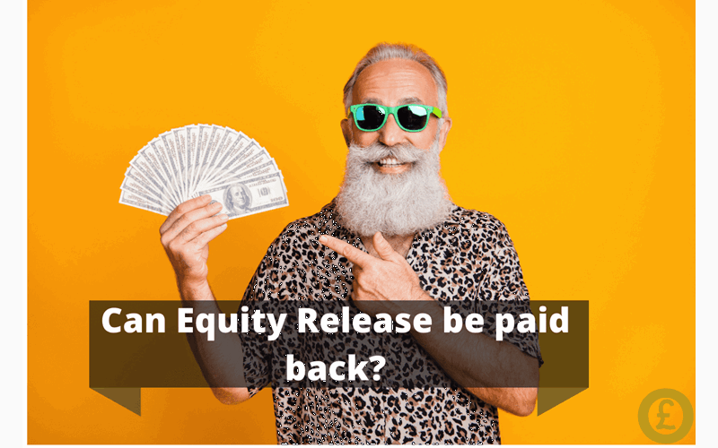 Money Savings Advice Equity Release paid back early