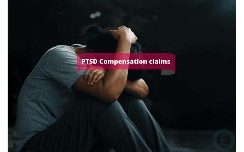 Money Savings Advice Post-Traumatic Stress Disorder (PTSD) Compensation Claims Examples