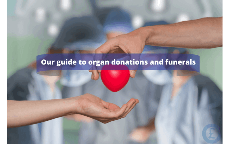 Money Savings Advice Our guide to organ donations and funerals