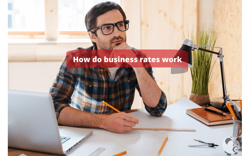 Money Savings Advice How Do Business Rates Work?