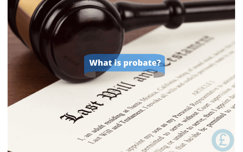 Money Savings Advice What is probate