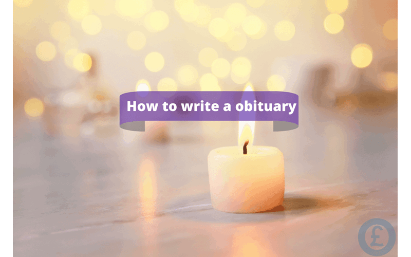 Money Savings Advice How to write a obituary