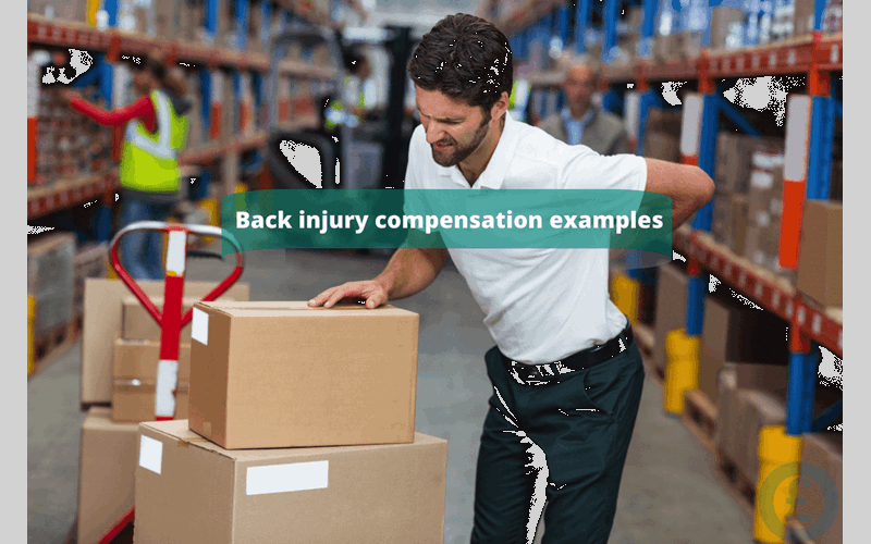 Money Savings Advice Back injury compensation examples