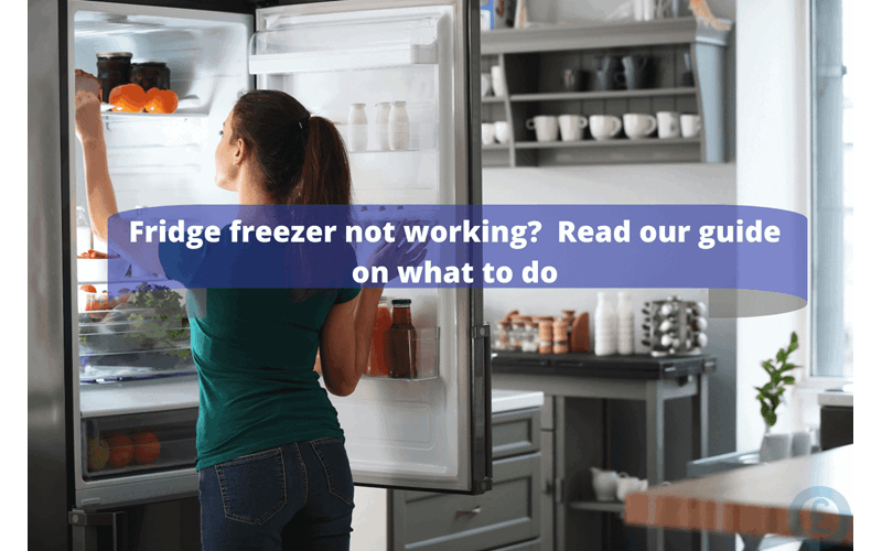 Money Savings Advice Fridge freezer not working? Read our guide on what to do