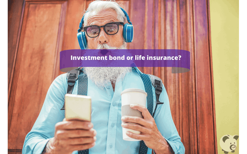 Money Savings Advice Which Is Better: Investment Bonds or Life Insurance?