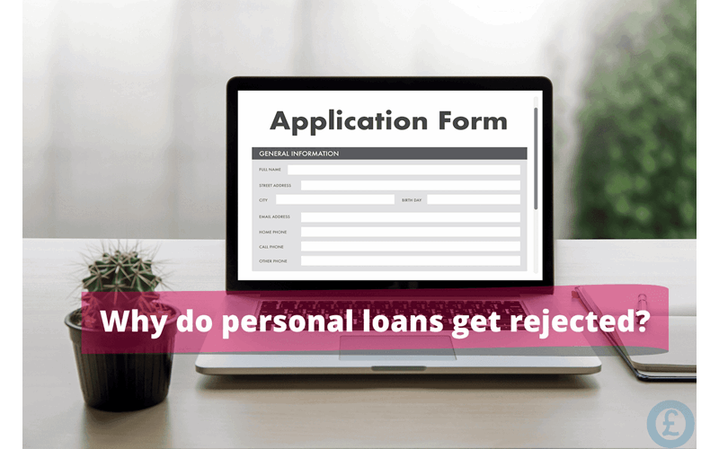 Money Savings Advice Why a loan application is rejected