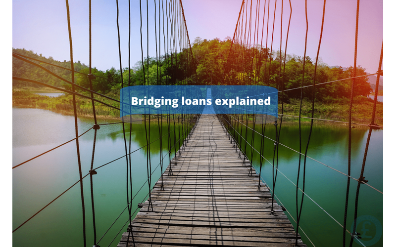 Money Savings Advice Bridging loans explained